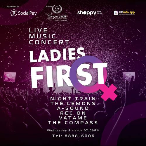 Ladies First тоглолтын тасалбарыг худалдаалж эхэллээ